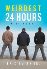 Weirdest 24 Hours - W 24 Hours