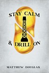 Stay Calm & Drill On