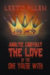 Analyze Carefully The Love Of The One You're With