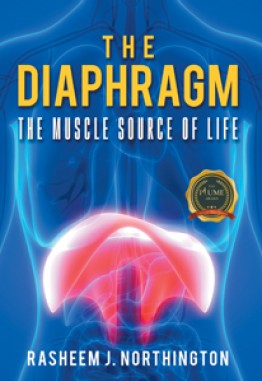 The Diaphragm: The Muscle Source of Life