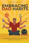 EMBRACING DAD HABITS