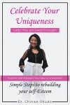 Celebrate Your Uniqueness: “LADY! YOU ARE GOOD ENOUGH!”