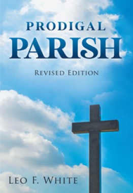 PRODIGAL PARISH: Revised Edition