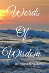 Words of Wisdom : The Next Generation Vol. 1