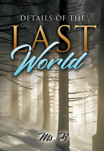 Details of the Last World by Ms. B | Writers Republic Bookshop