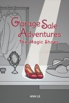 Garage Sale Adventures: The Magic Shoes