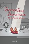 Garage Sale Adventures: The Magic Shoes