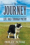 A Journey: Life Told Through Poetry