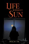 Life Without Sun - A Memoir