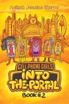 CELL PHONE GIRLS: INTO THE PORTAL  BOOK #2