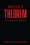 RUETER'S THEOREM OF LIQUID EVIDENCE