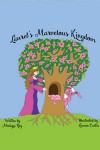 Laurel’s Marvelous Kingdom