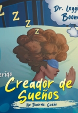 Querido Creador de Sueños: No Duermo. Sueño
