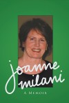 Joanne Milani - A Memoir