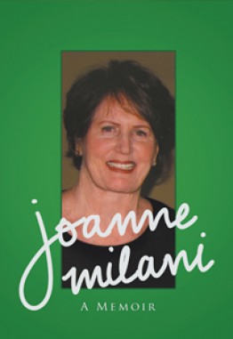 Joanne Milani - A Memoir