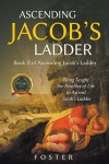 Ascending Jacob's Ladder : Book II in the Jacob's Ladder Series