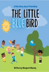 The Little Blue Bird: A Kids Story About Friendship
