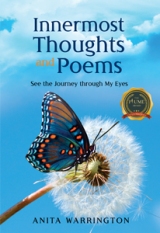 Innermost Thoughts and Poems: See the Journey through My Eyes