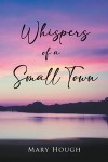Whispers of a Small Town