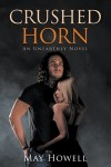Crushed Horn : An Unearthly Novel