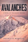 Avalanches: A Novel of the Sierra Nevada