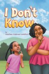 I Don't Know