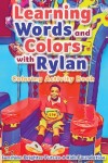 Learning Words and Colors with Rylan