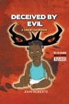 Deceived By Evil - A Great Sacrifice
