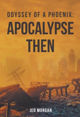 Odyssey Of A Phoenix : Apocalypse Then