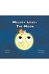 Melody Loves the Moon