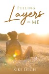 Peeling Layers of Me