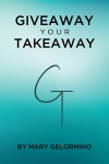 GIVEAWAY YOUR TAKEAWAY