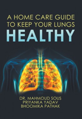 A HOME CARE GUIDE TO KEEP YOUR LUNGS HEALTHY