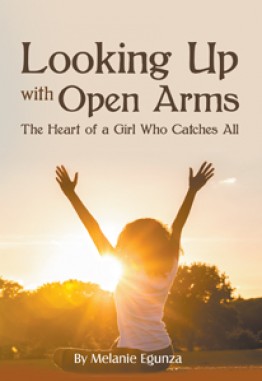Looking Up With Open Arms: The Heart of a Girl Who Catches All
