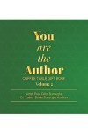 You are the author : Volume 2