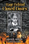 Rage Behind Closed Doors