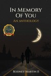 In Memory of You: An Anthology