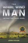 The Whirl Wind Man: The First-Time Travel Vessel