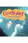 Cloud Art By Lisa Murray - Book 2