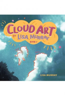 Cloud Art By Lisa Murray - Book 2