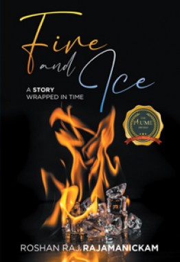 Fire and Ice: A Story Wrapped In Time