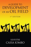 A Guide to DEVELOPMENT OF AN OIL FIELD