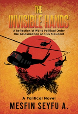 THE INVISIBLE HANDS: A Political Novel