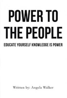 Power To The People - Educate Yourself Knowledge Is Power