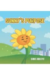 Sunny's Purpose