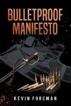 Bulletproof Manifesto