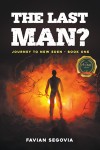 The Last Man? - Journey To New Eden Book One