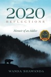 2020 Reflections: Memoir of an Addict