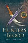The Hunters of Blood – The First Hunt