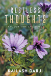 Restless Thoughts: Through Time and Words